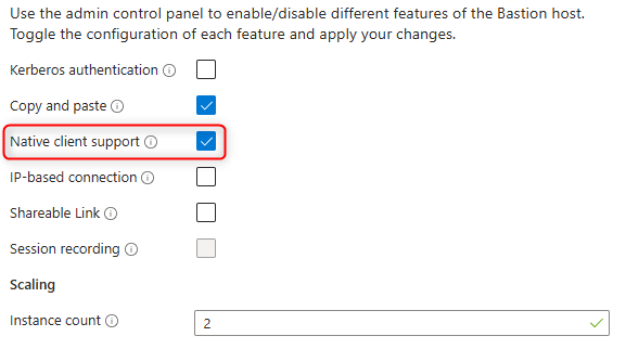 Enabling native client support in the Bastion configuration settings